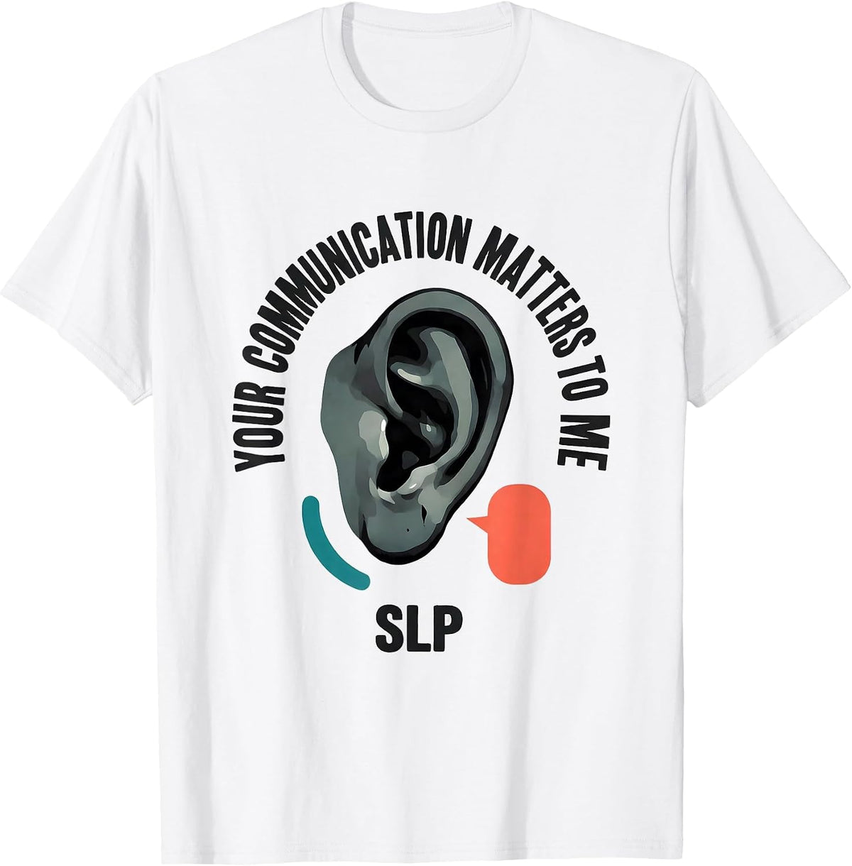 Men's Your Communication Matters To Me SLP Midcentury Modern T-Shirt - White