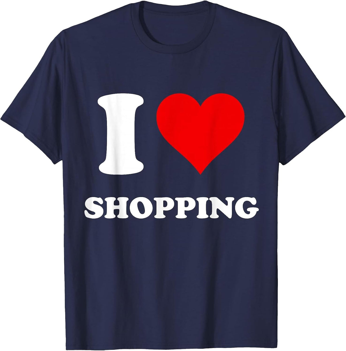 I Heart Shopping I Love Shopping T-Shirt - Navy Blue