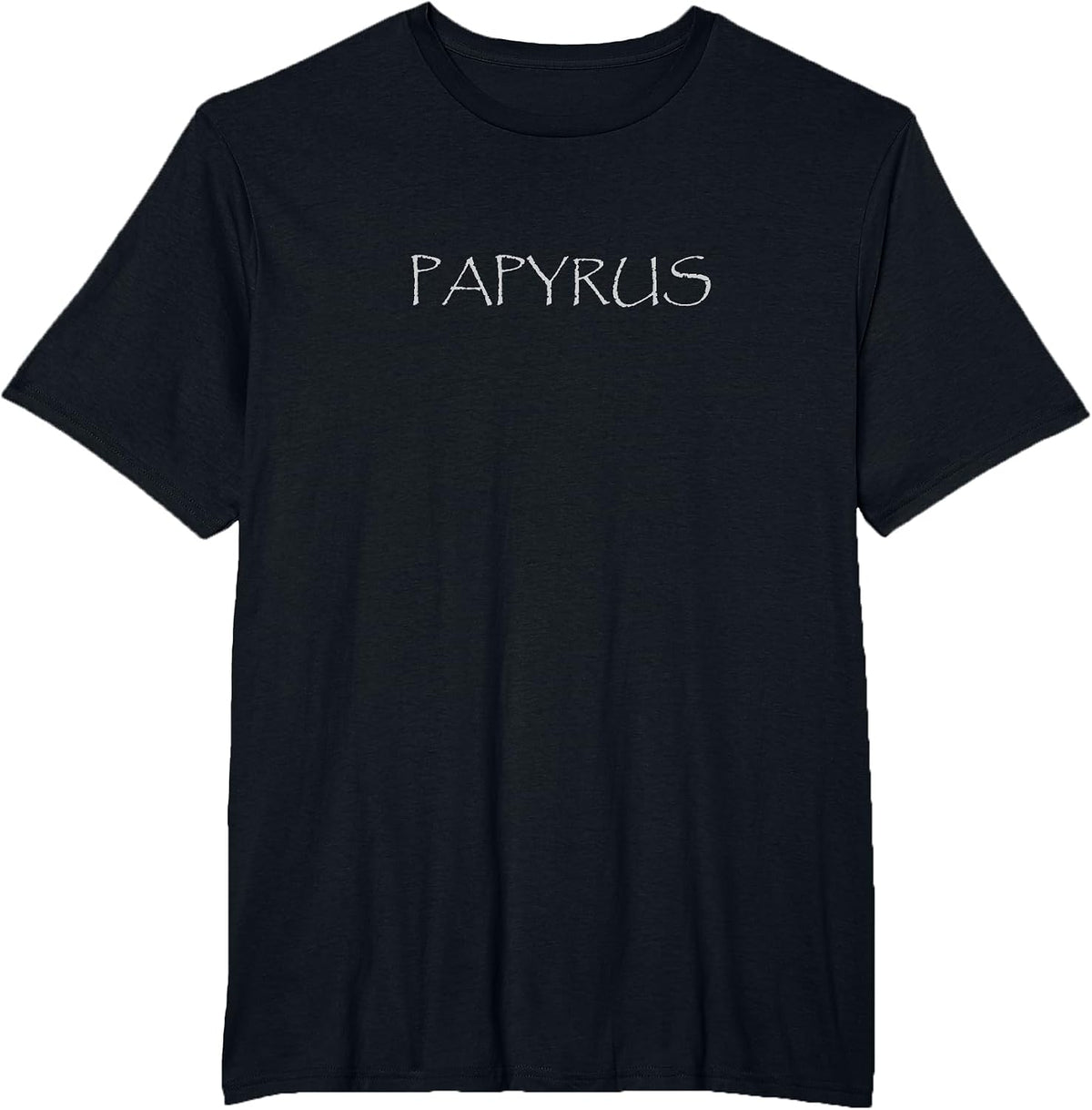 Papyrus Font, Simple Typography, Funny Design T-Shirt - Black