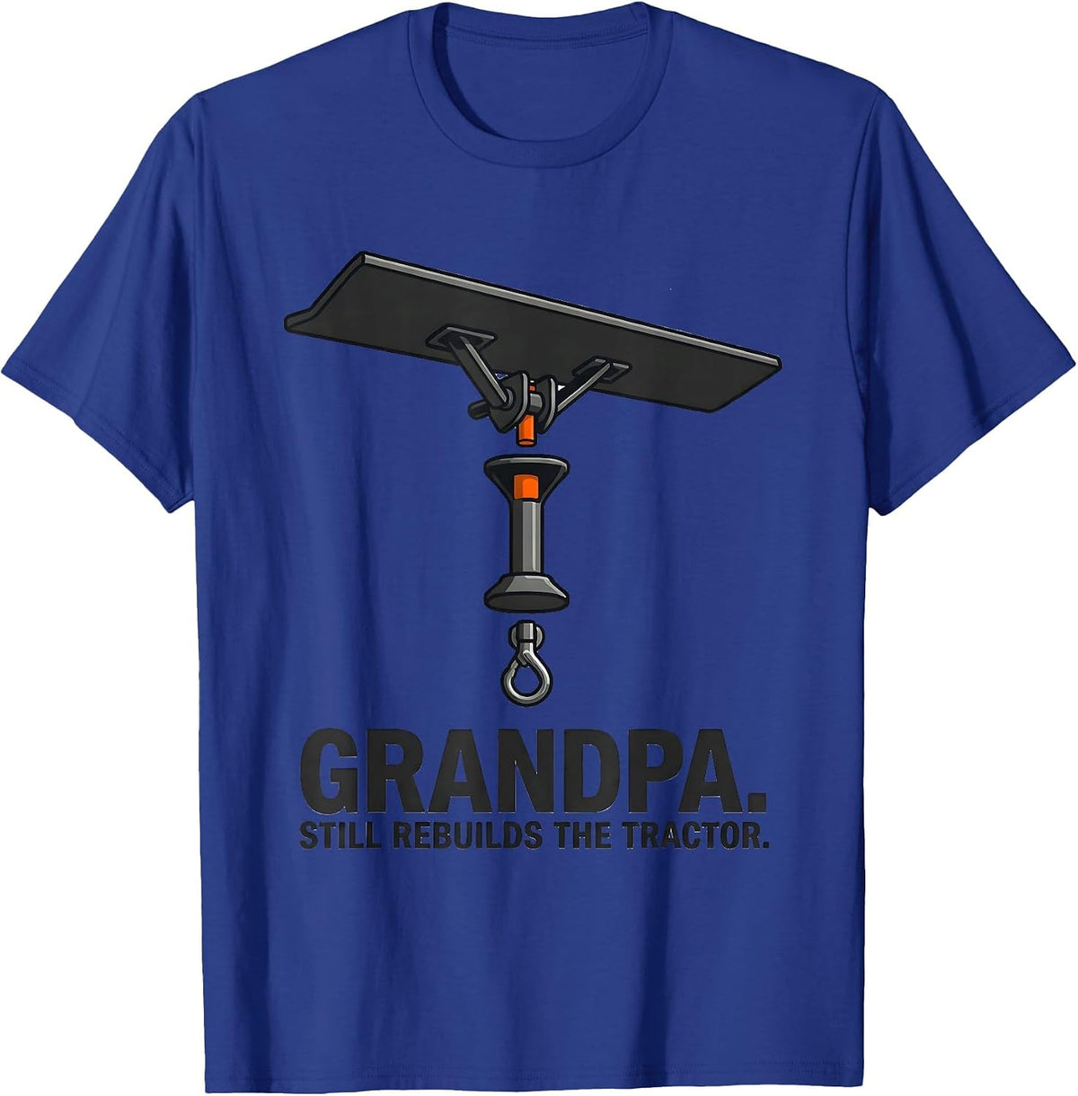 Men's Grandpa. Still Rebuilds The Tractor Funny Tractor Hobby T-Shirt - Royal Blue