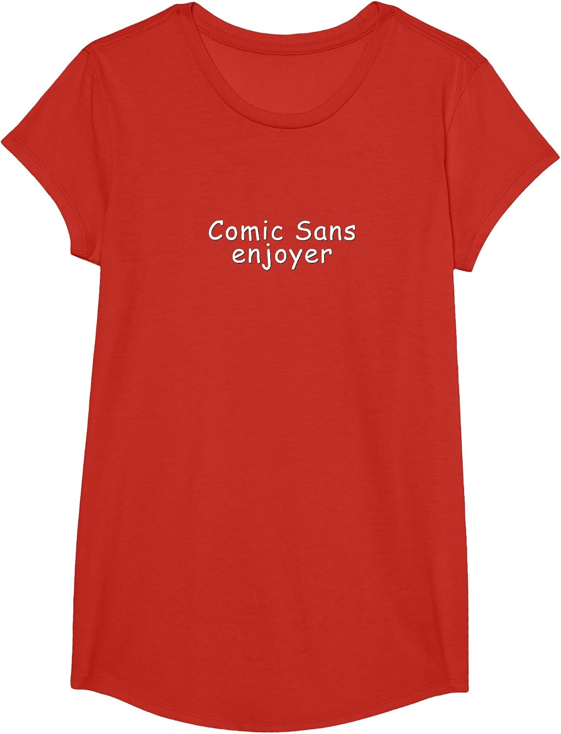 Comic Sans Enjoyer | Funny Font Ironic Meme T-Shirt - Girls Red