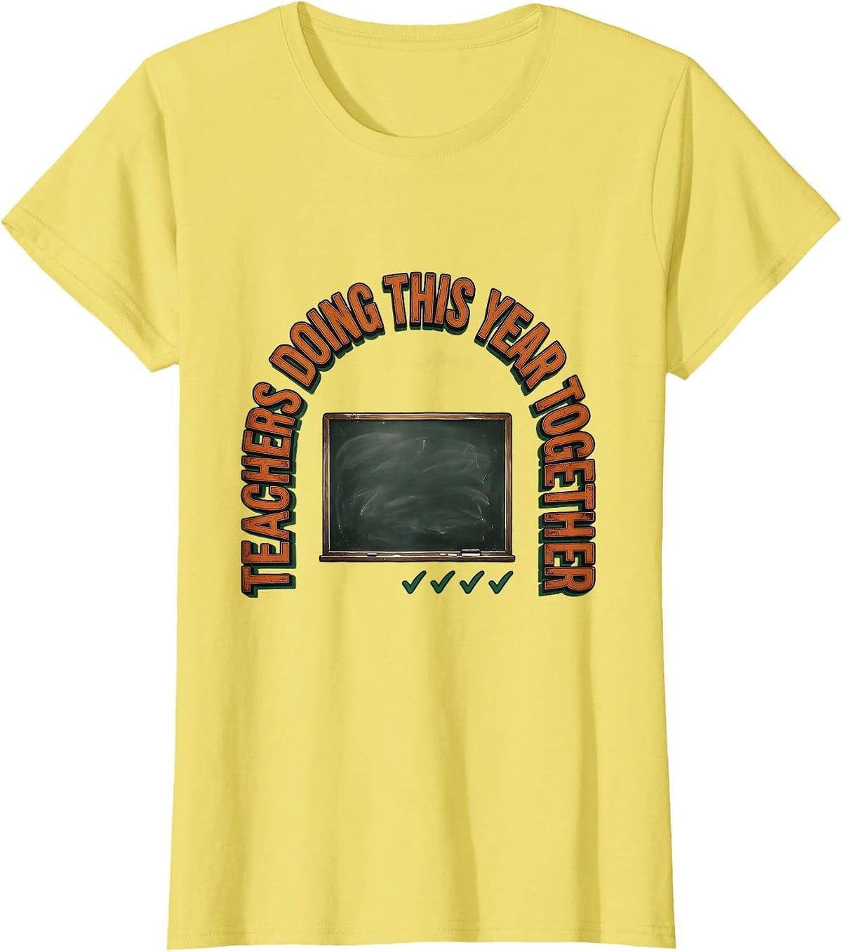 Teachers Doing This Year Together Vintage Teacher Crewneck T-Shirt - Lemon Yellow