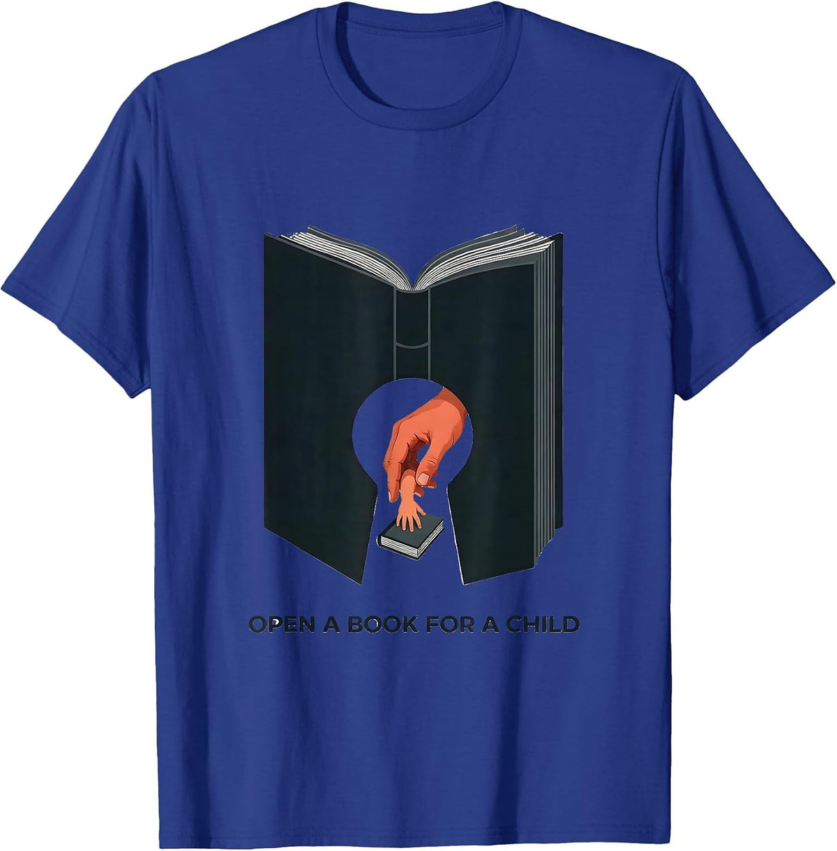 Open A Book For A Child Literacy Advocate Teacher Gift T-Shirt - Royal Blue