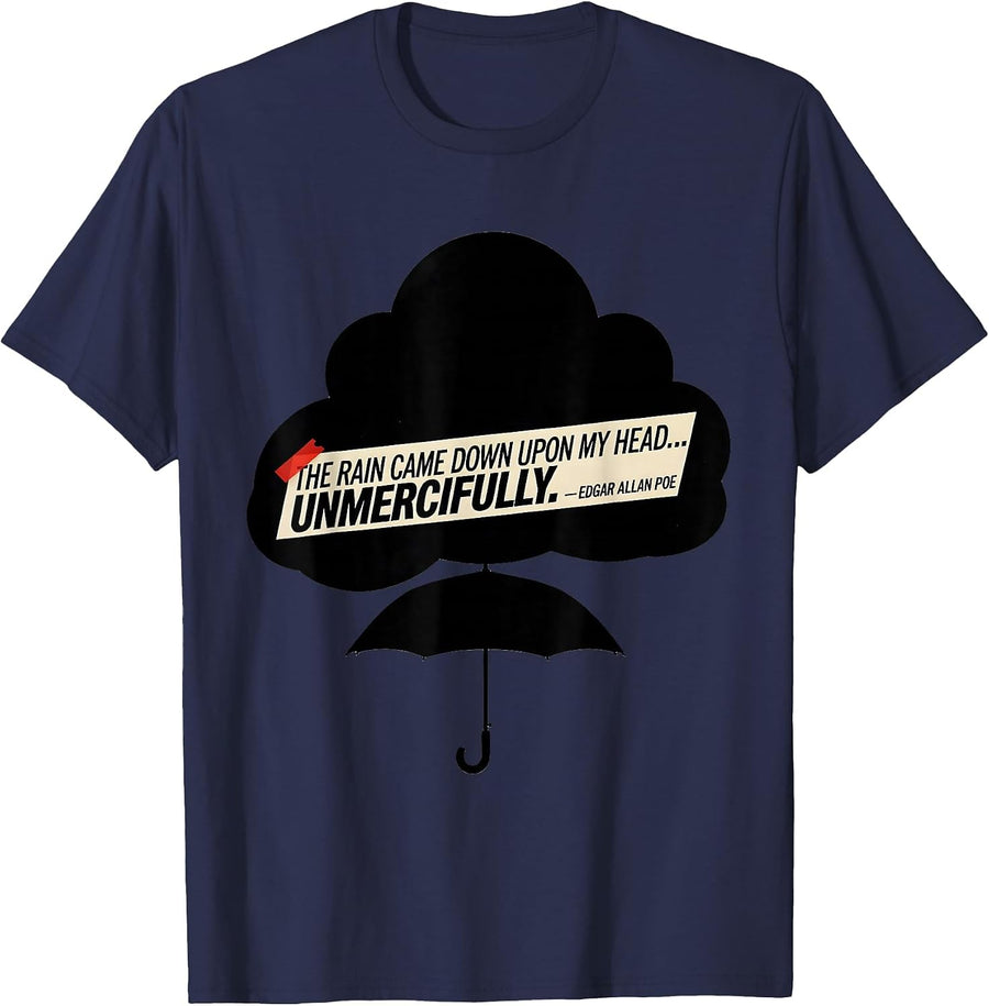 The Rain Came Down Unmercifully Edgar Allan Poe Gothic Humor T-Shirt - Navy Blue