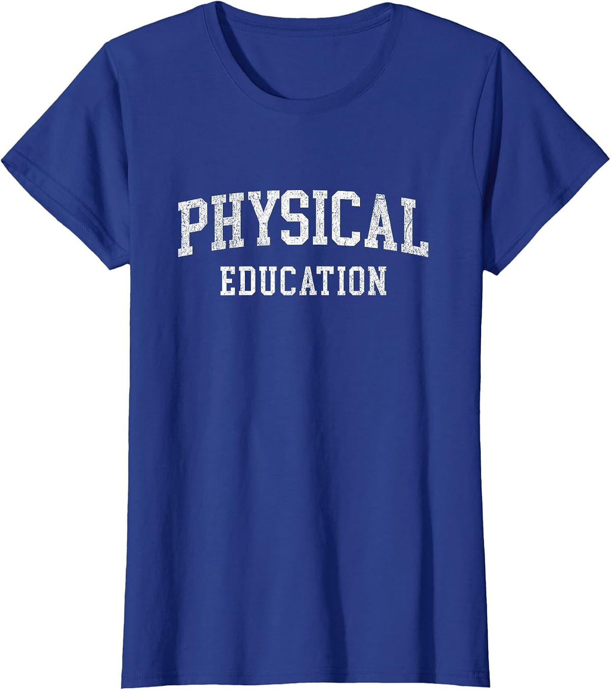 Physical Education PE Teacher T-Shirt - Royal Blue