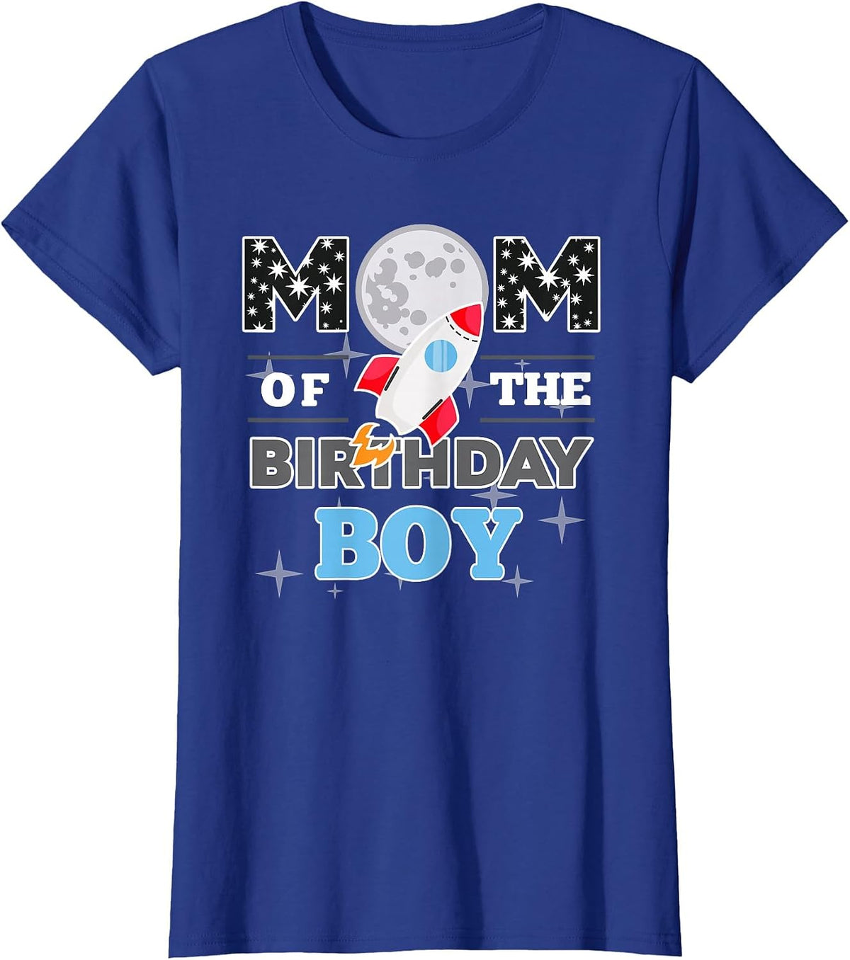 Mom of the Birthday Boy | Two the Moon Space Theme T-Shirt - Royal Blue