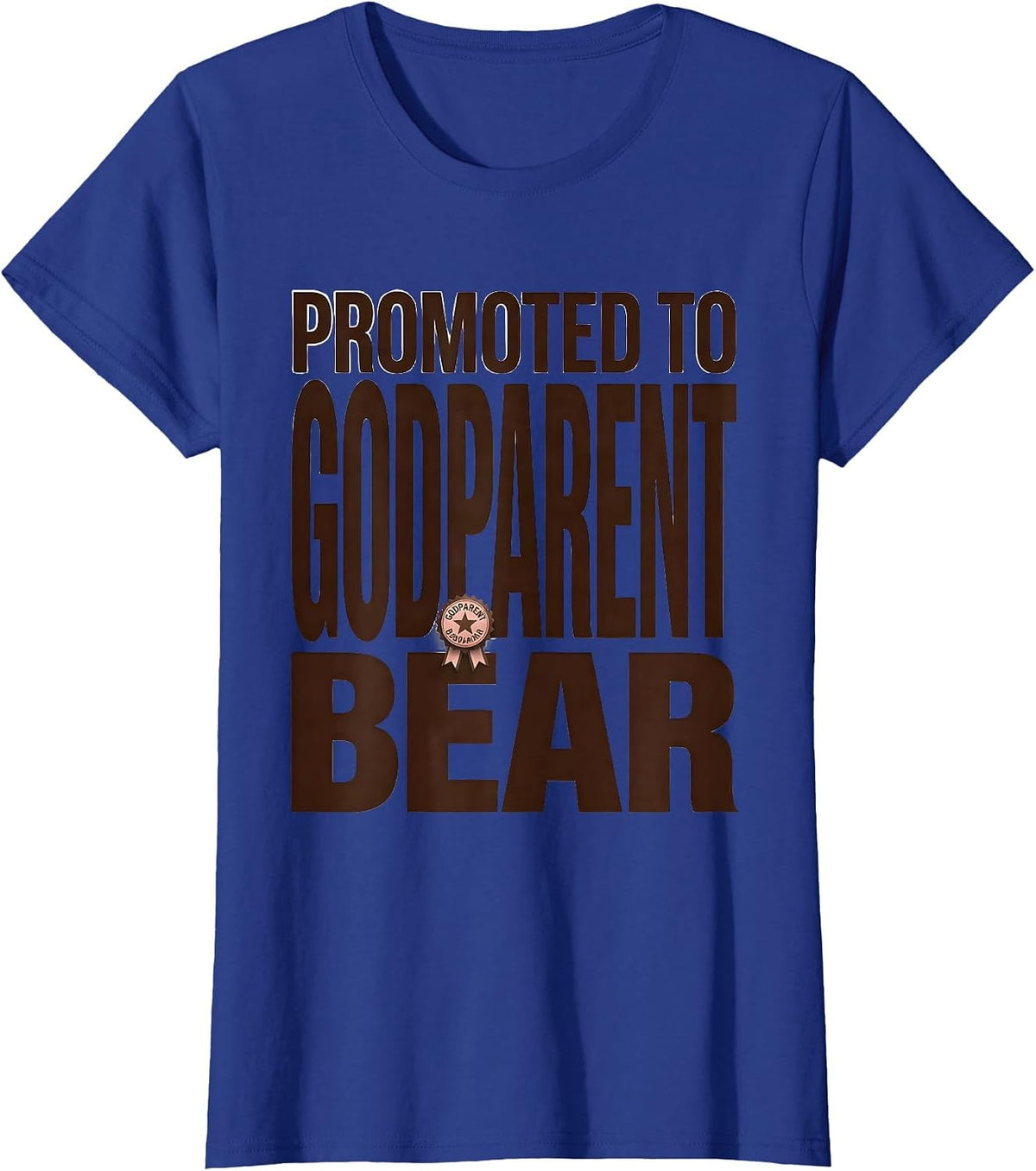Women's Promoted To Godparent Bear Cute Bear Family Matching Baby T-Shirt - Royal Blue