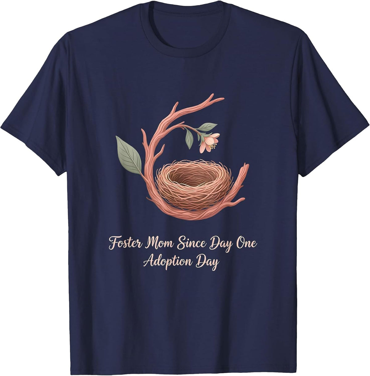 Foster Mom Since Day One — Adoption Day Adoptive Parent T-Shirt - Navy Blue