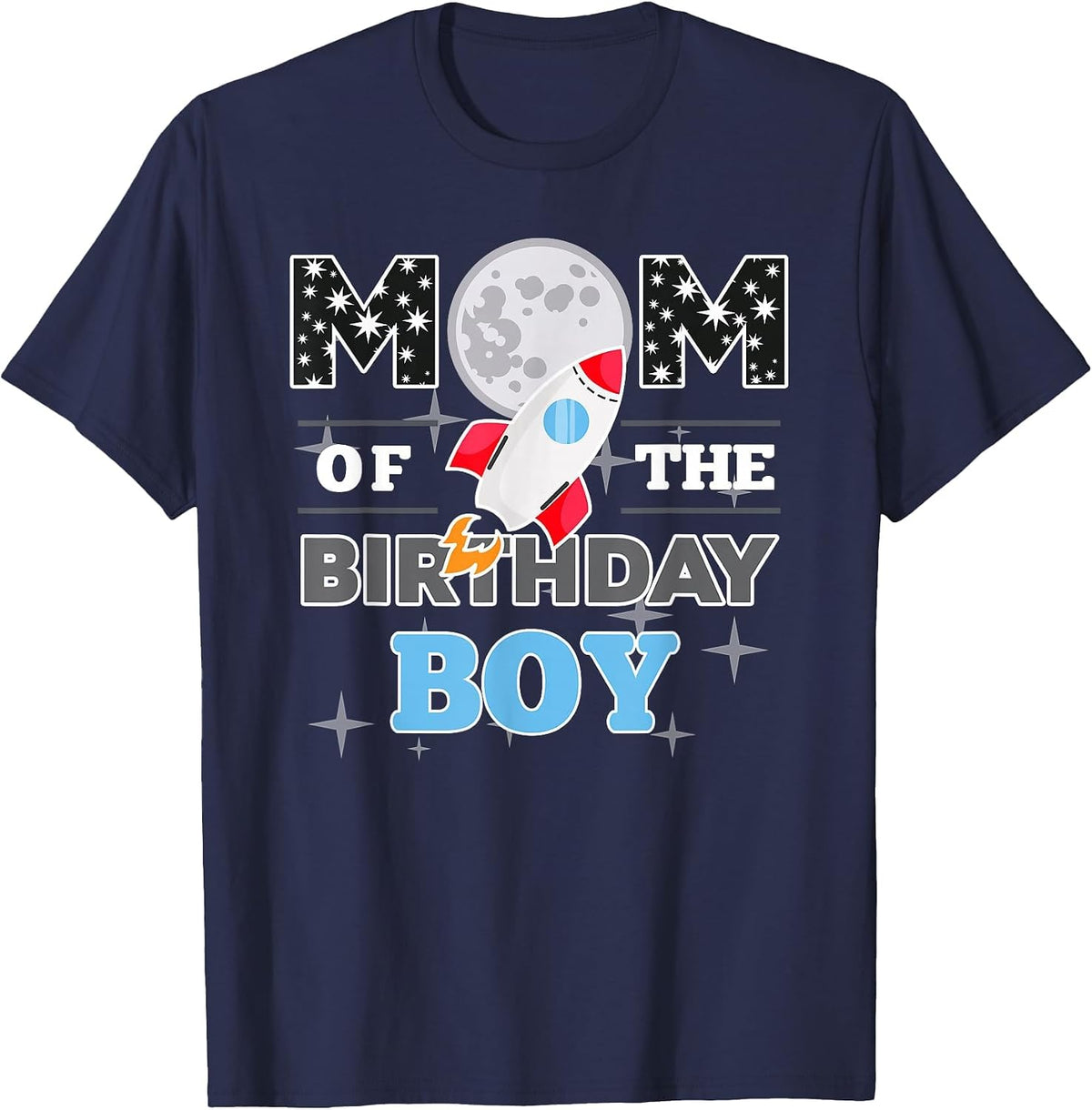 Mom of the Birthday Boy | Two the Moon Space Theme T-Shirt - Navy Blue