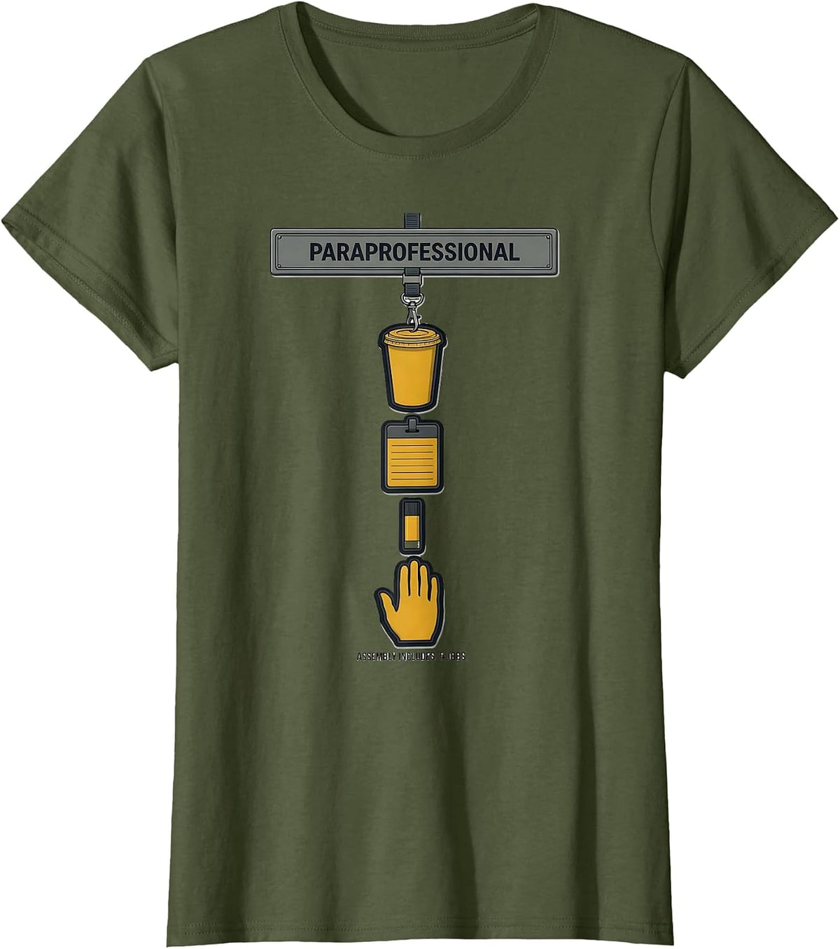 Women's Paraprofessional Assembly Includes 5 Jobs Paraeducator T-Shirt - Olive Green