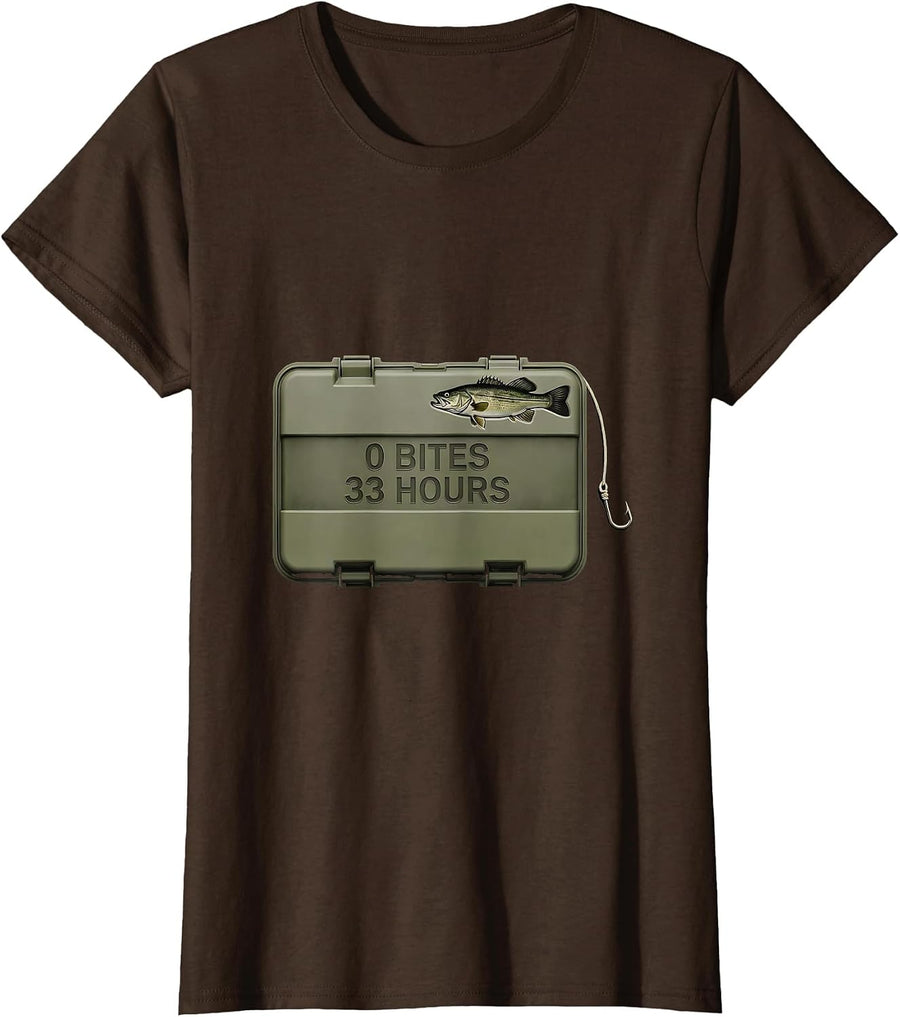 Women's 0 Bites 33 Hours Funny Bass Fishing Humor Fisherman Gift T-Shirt - Brown