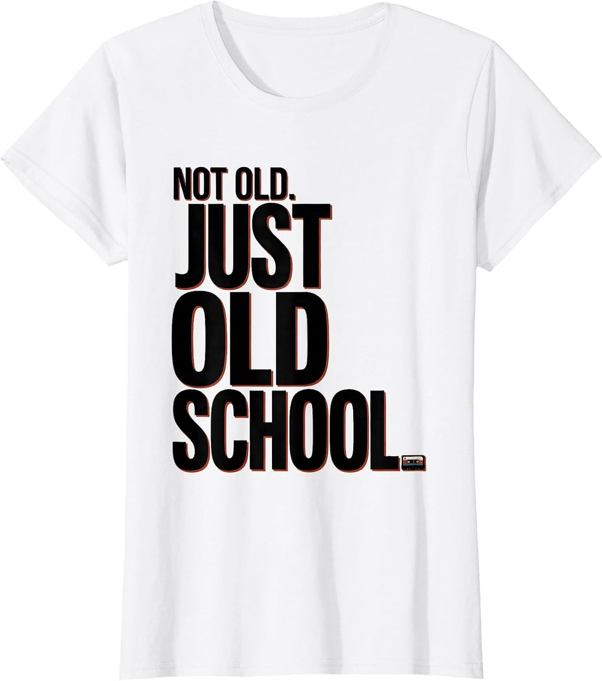 Not Old Just Old School Retro Hip Hop Nostalgia Cassette T-Shirt - White
