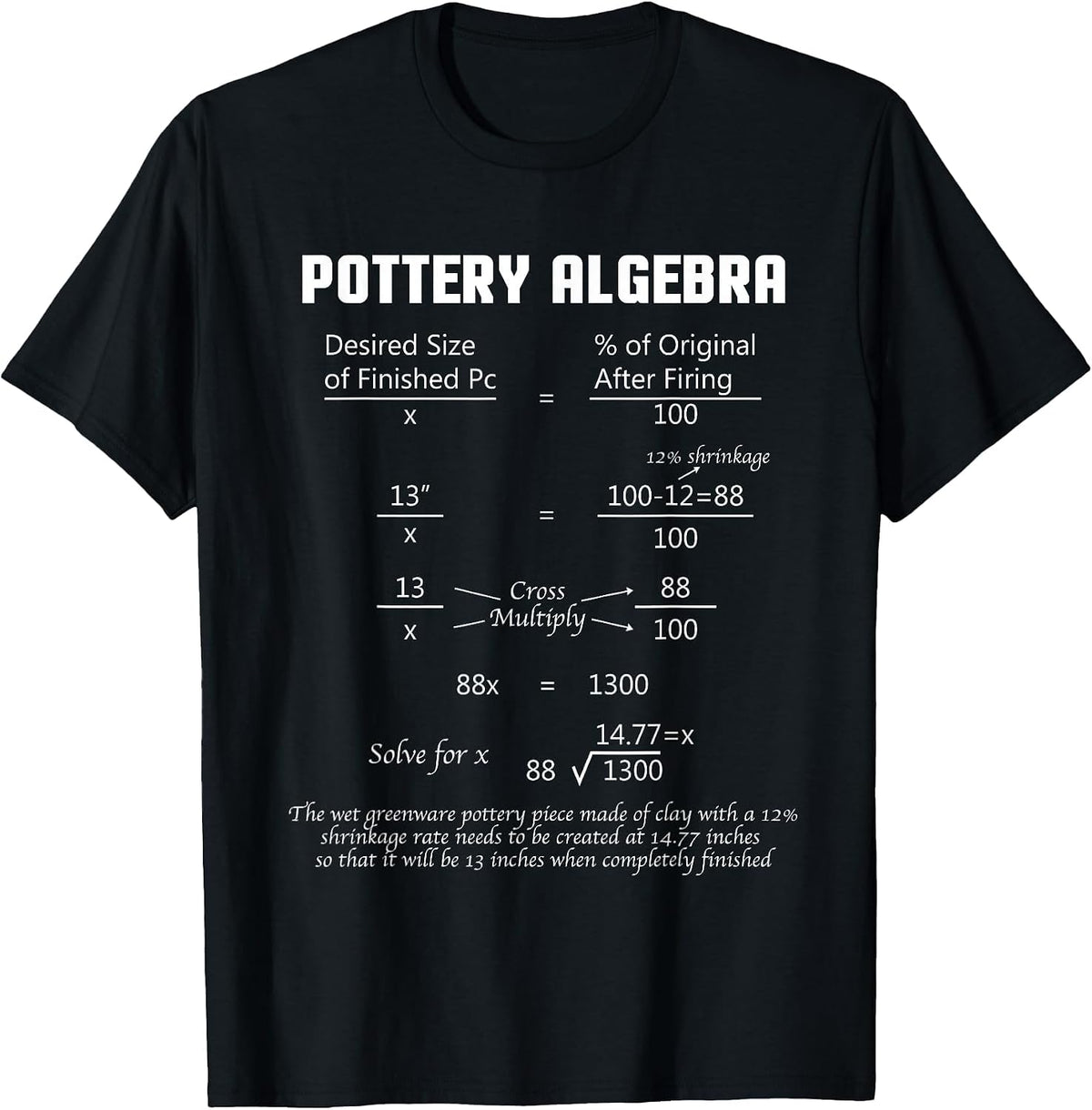 Pottery Algebra - Ceramic Artist Potter Ceramicist Craft T-Shirt - Black