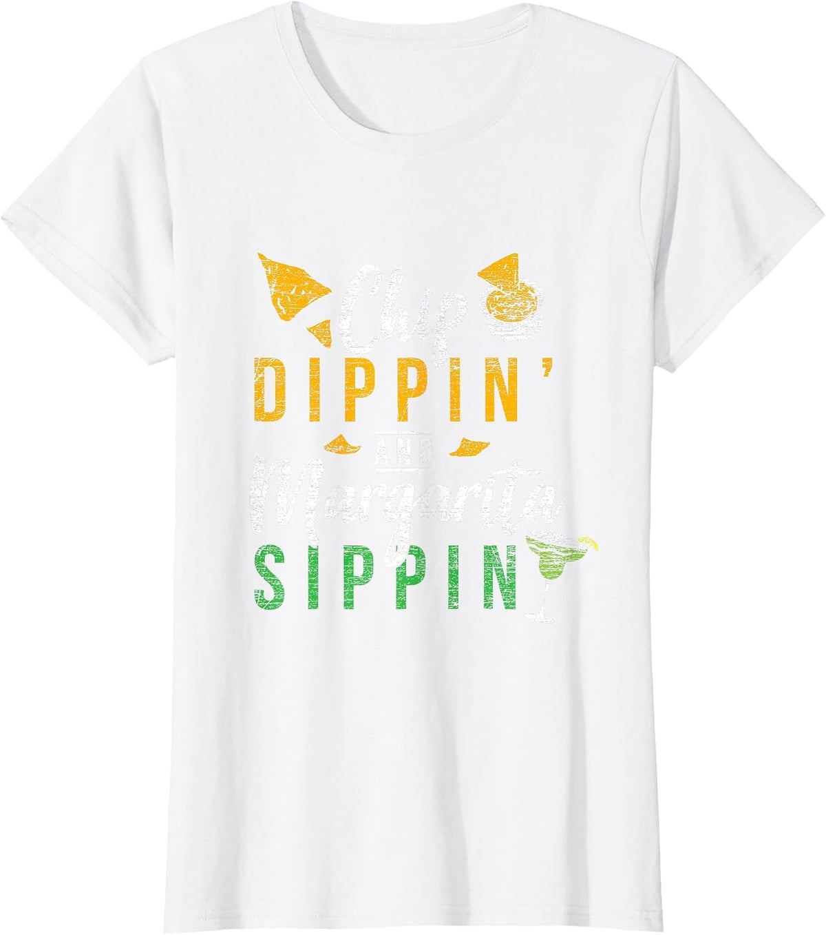 Chip Dippin' and Margarita Sippin Cinco De Mayo Shirt T-Shirt - White