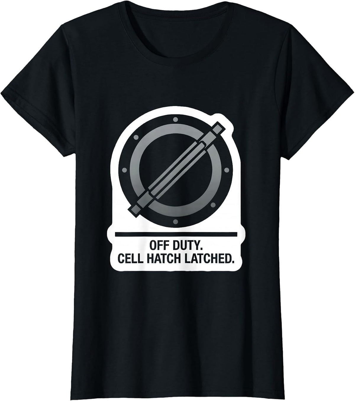 Off Duty Cell Hatch Latched Funny Police Officer Gift T-Shirt - Black