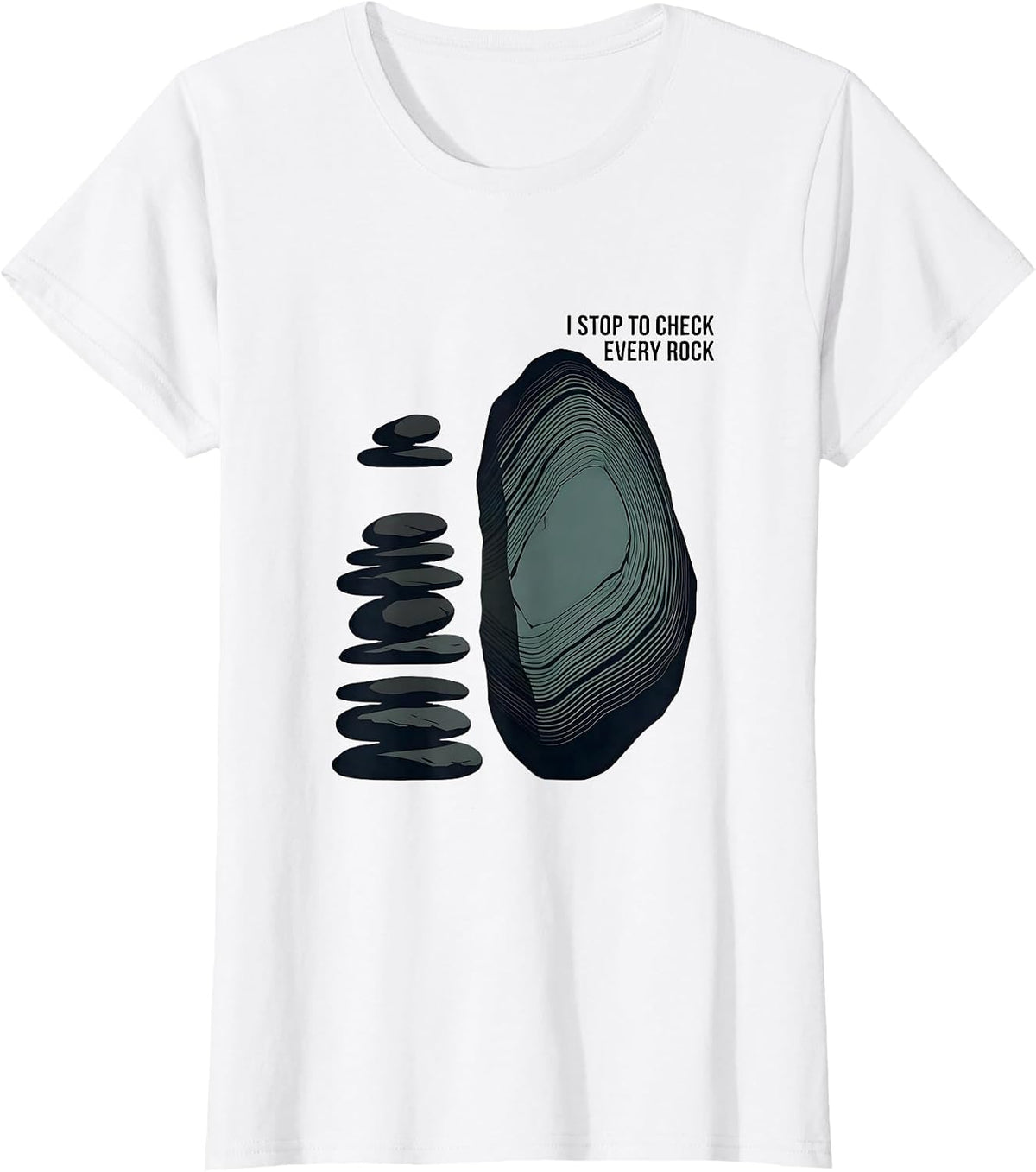 I Stop To Check Every Rock Funny Geology Rock Collector T-Shirt - White