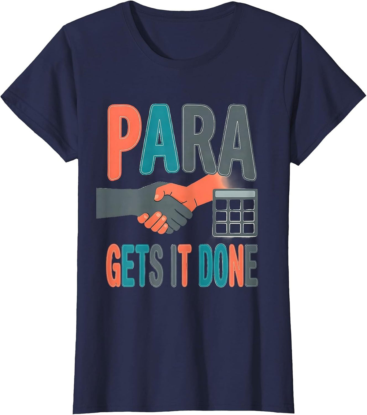 Women's Para Gets It Done Funny Paraprofessional Paraeducator T-Shirt - Navy Blue
