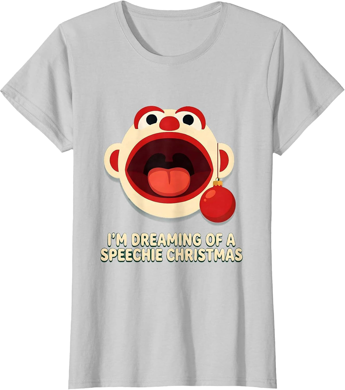 Women's I'm Dreaming of a Speechie Christmas Funny SLP Therapist T-Shirt - Silver Grey