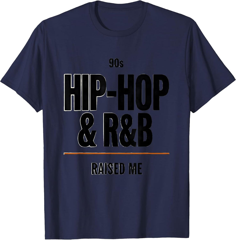 90s Hip-Hop and R&B Raised Me Retro Music Lover Nostalgia T-Shirt - Navy Blue