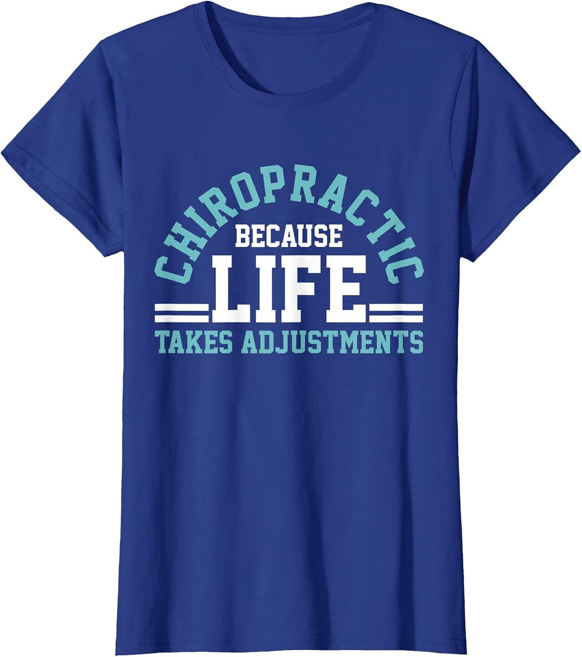 Chiropractor T-Shirt - Royal Blue