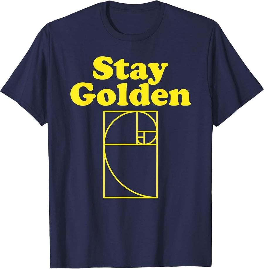 Golden Fibonacci Ratio Stay Golden T-Shirt - Navy Blue