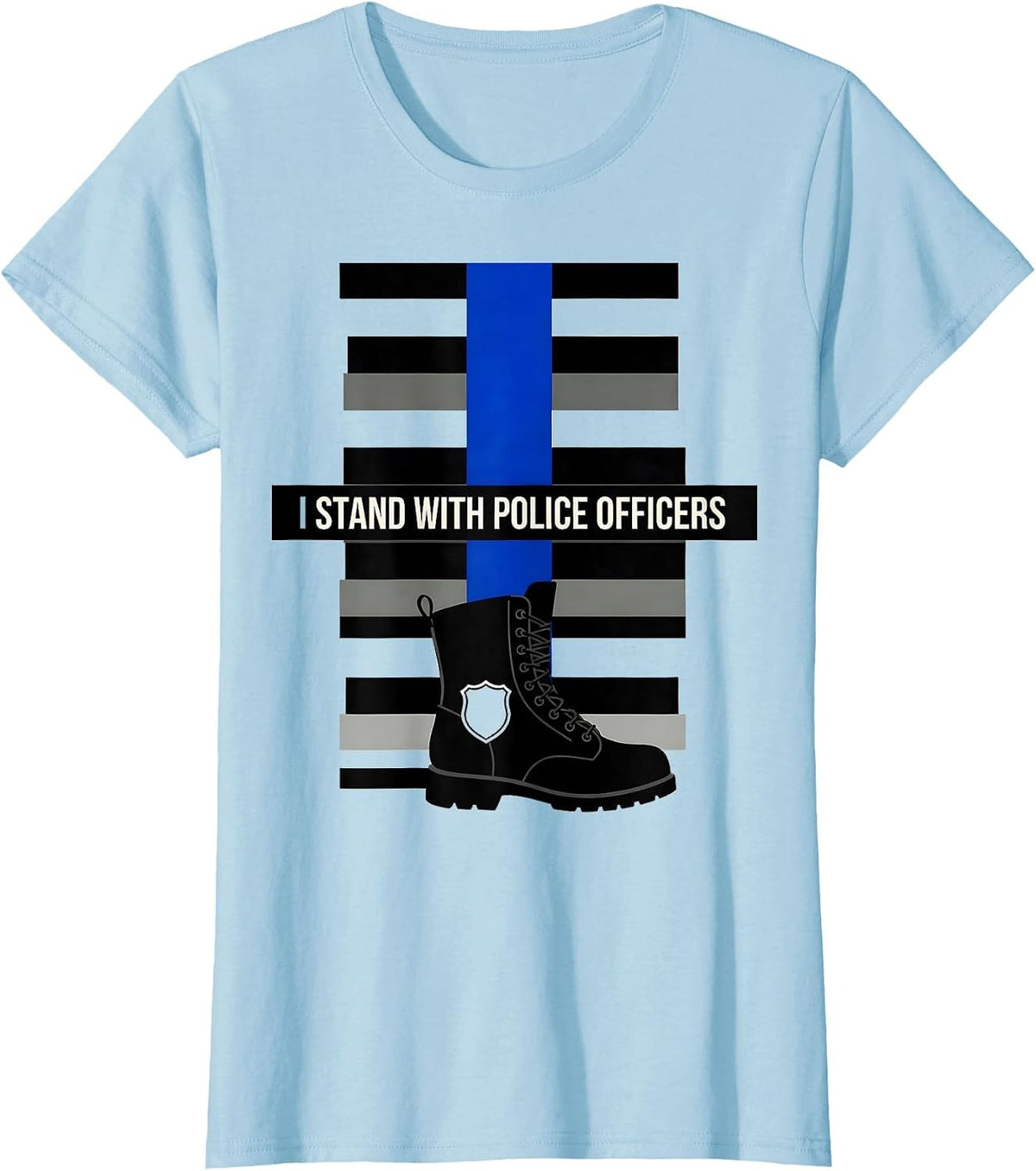 I Stand With Police Officers Thin Blue Line Law Enforcement T-Shirt - Baby Blue