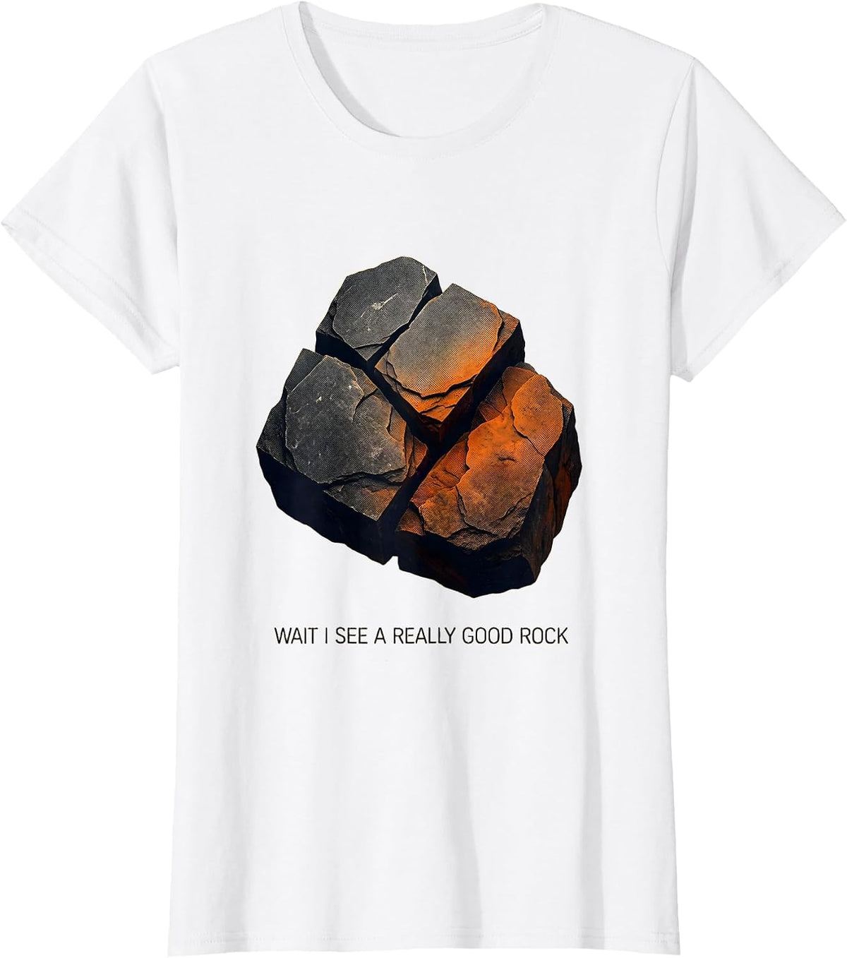 Wait I See A Really Good Rock Funny Rock Collector Geology T-Shirt - White