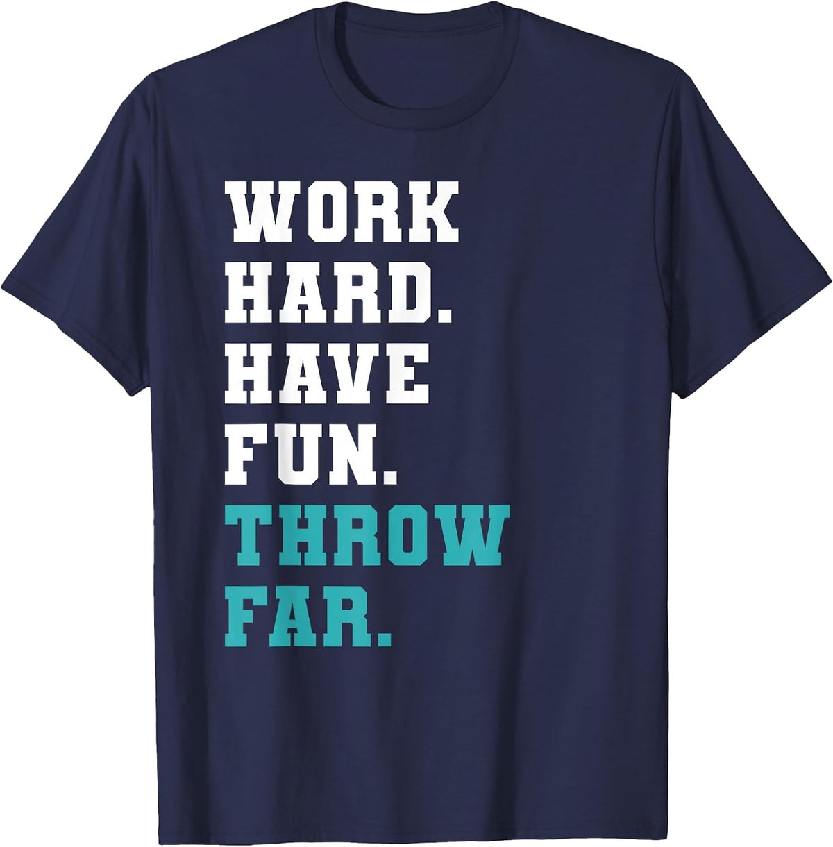 Track Coaches Discus Javelin Shot Put Hammer Throw Far T-Shirt - Navy Blue