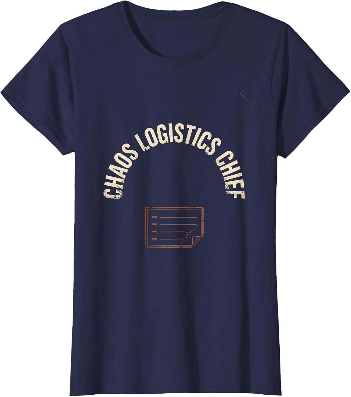 Women's Chaos Logistics Chief Funny Chaos Coordinator Workplace T-Shirt - Navy Blue