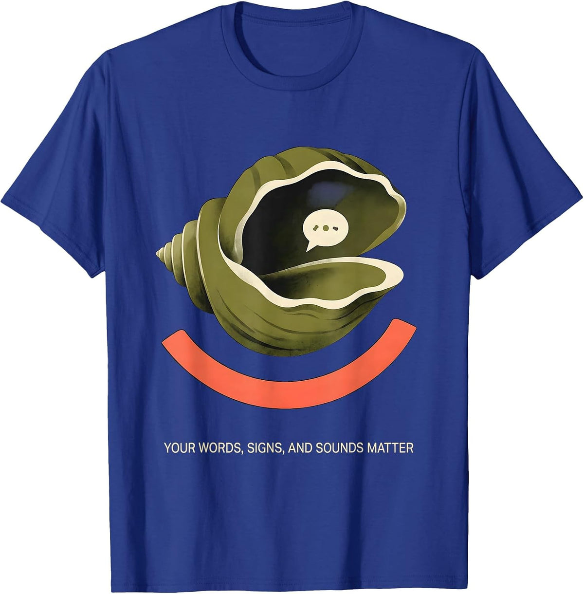 Your Words Signs And Sounds Matter Midcentury Modern Speech T-Shirt - Royal Blue