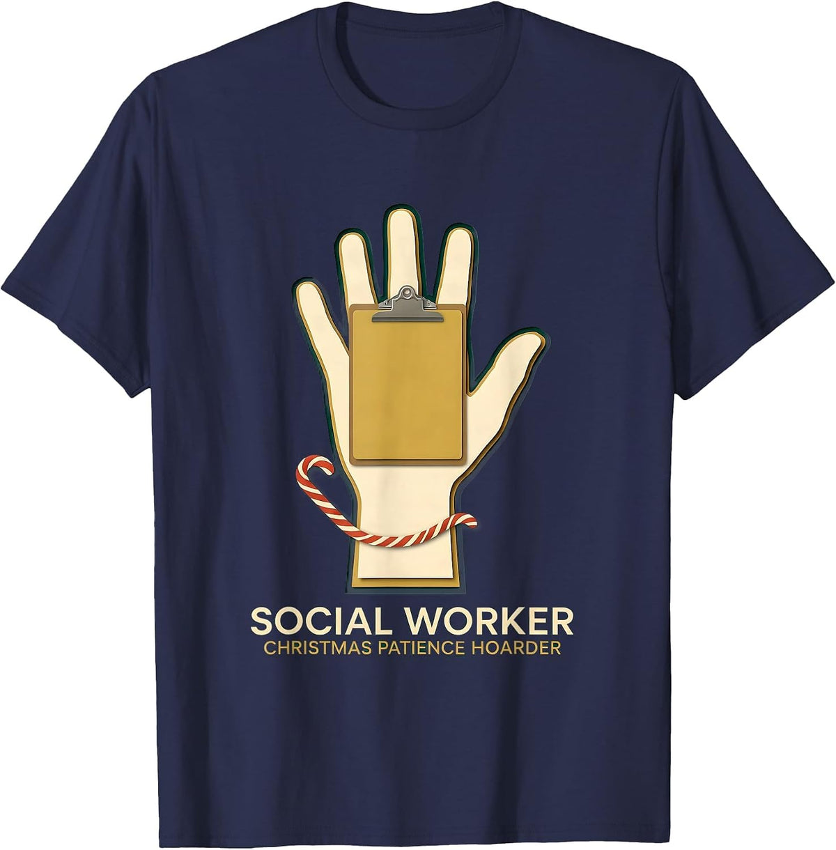 Social Worker, Christmas Patience Hoarder Funny T-Shirt - Navy Blue
