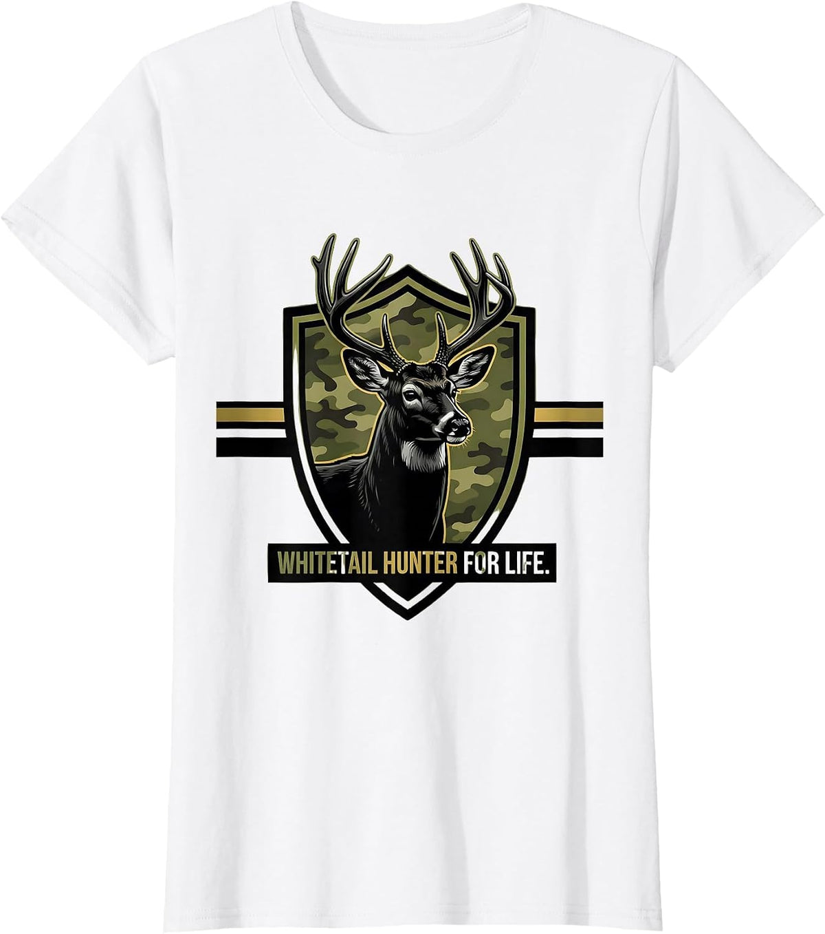 Women's Whitetail Hunter For Life Funny Camo Dad Hunting Humor T-Shirt - White