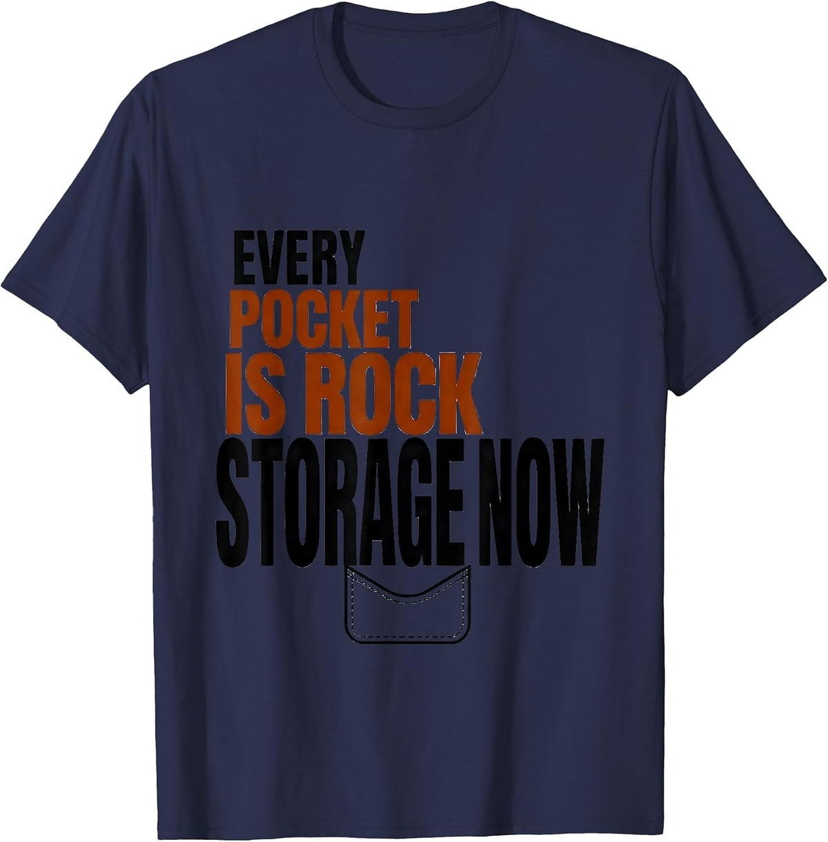 Every Pocket Is Rock Storage Now Funny Rock Collector Geode T-Shirt - Navy Blue