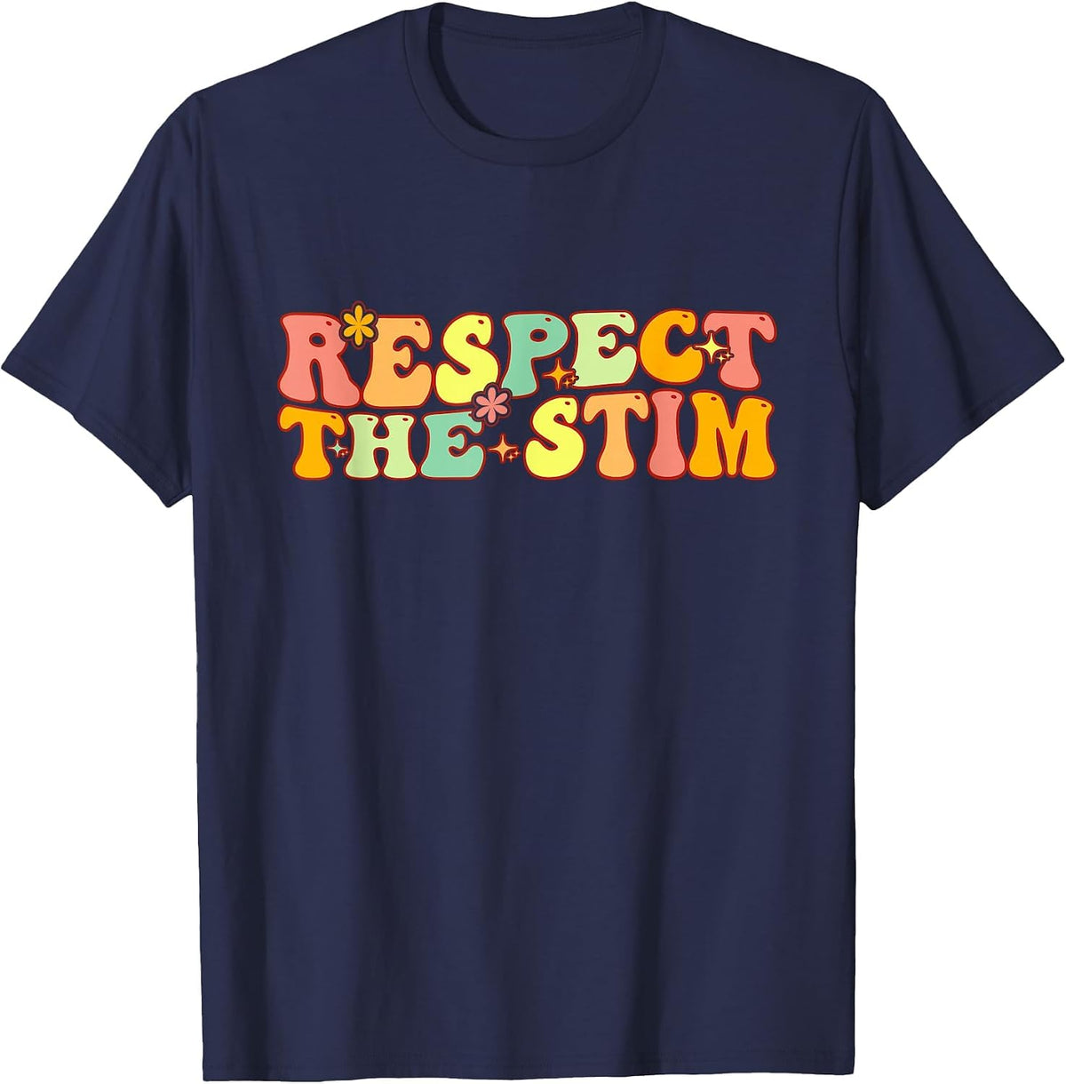 Respect the Stim Special Education Teacher Autism Awareness T-Shirt - Navy Blue