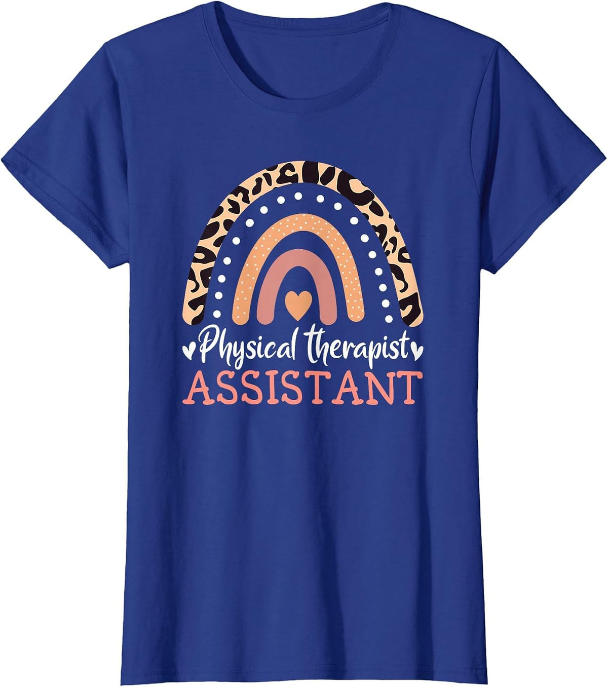 Physiotherapist Assistant Rainbow PTA Physiotherapy T-Shirt - Royal Blue