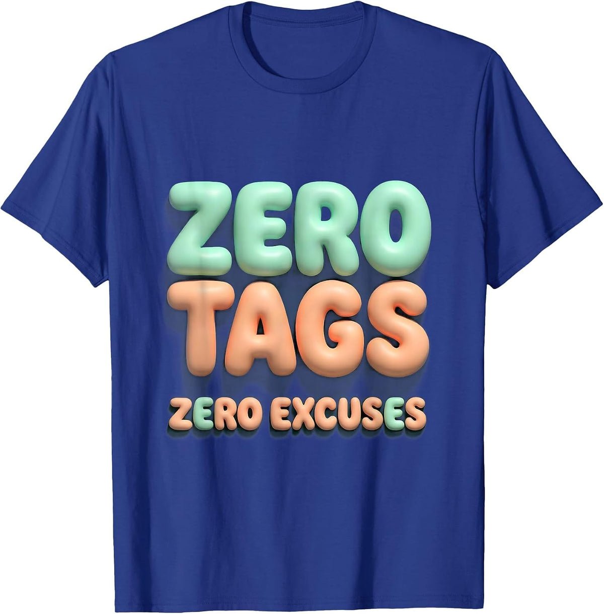 Men's Zero Tags Zero Excuses Hunting Graphic Design T-Shirt - Royal Blue