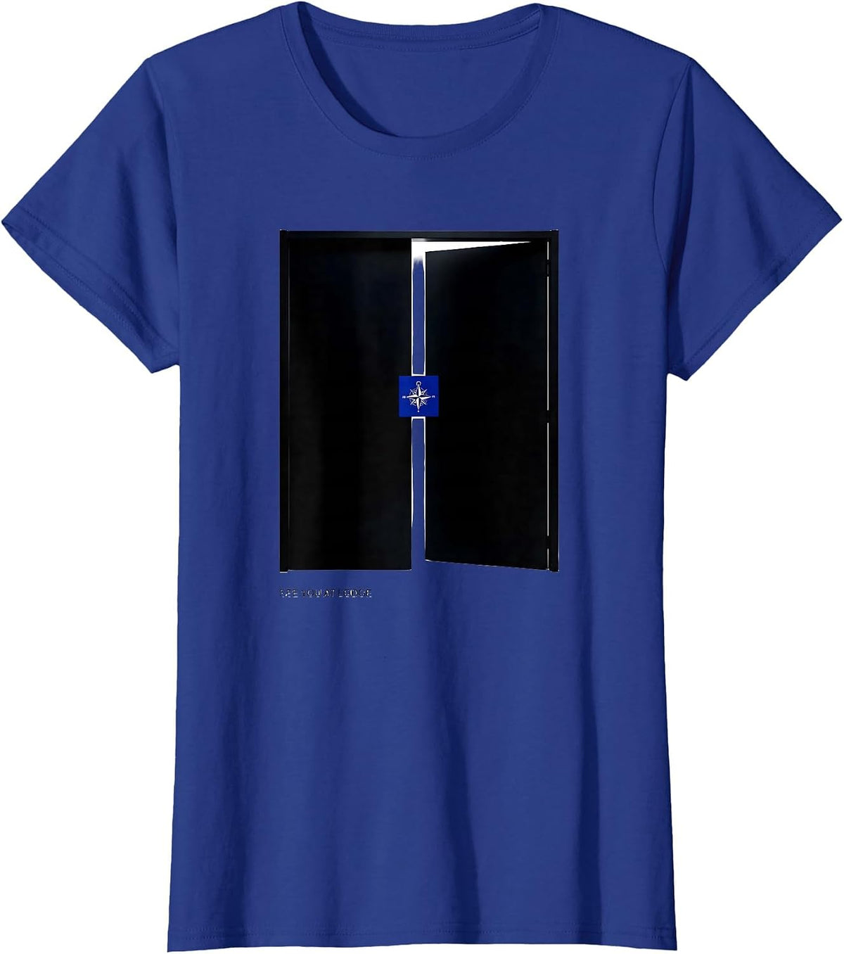Women's See You At Lodge Masonic Square & Compass Freemason T-Shirt - Royal Blue