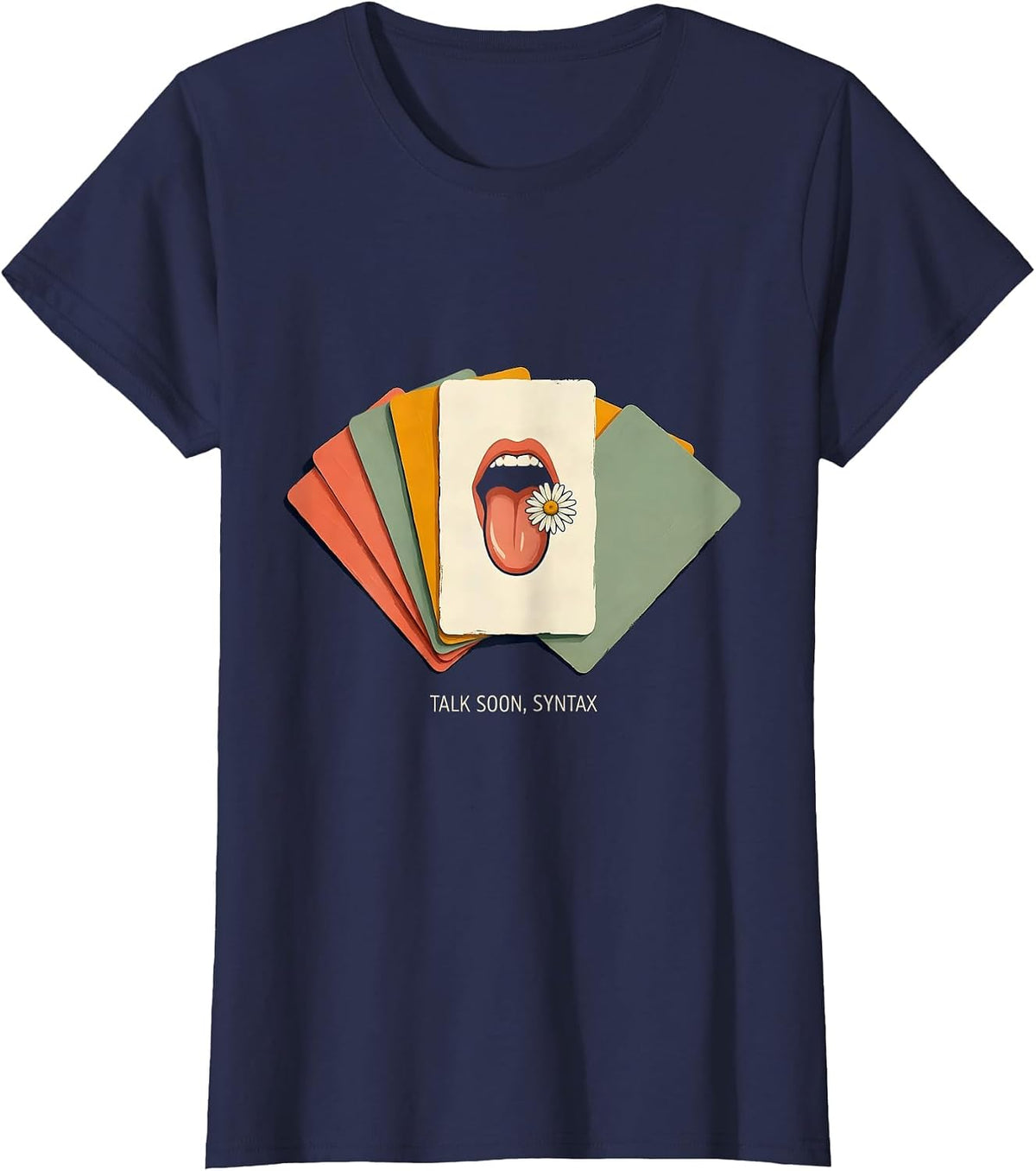 Women's Talk Soon Syntax Retro Floral Speech Language Pathologist T-Shirt - Navy Blue