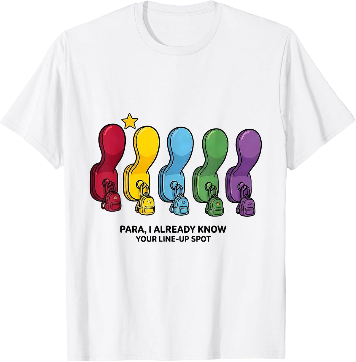 Men's PARA, I Already Know Your Line-Up Spot Funny T-Shirt - White
