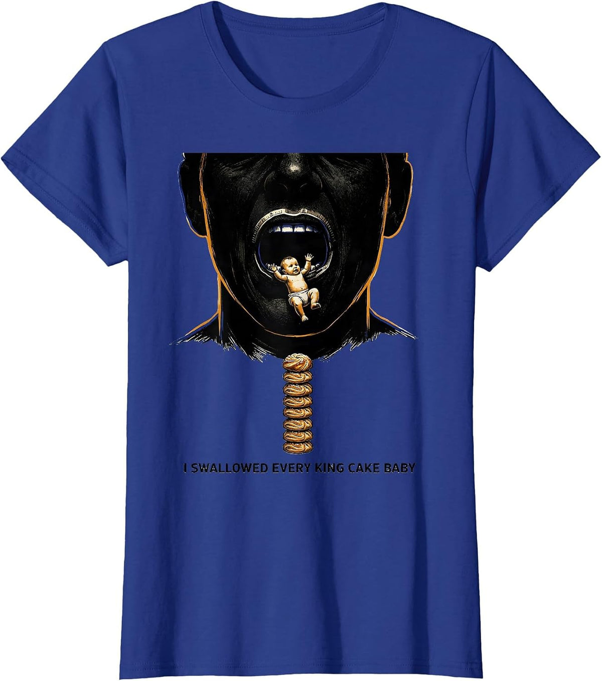 Women's I Swallowed Every King Cake Baby Funny Mardi Gras Carnival T-Shirt - Royal Blue