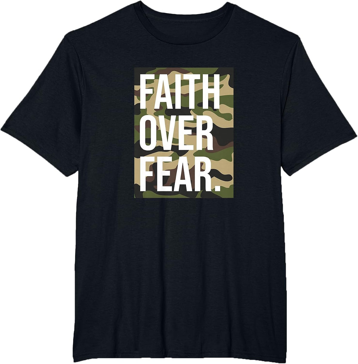 Faith Over Fear Christian Prayer Retro Camouflage Camo T-Shirt - Black