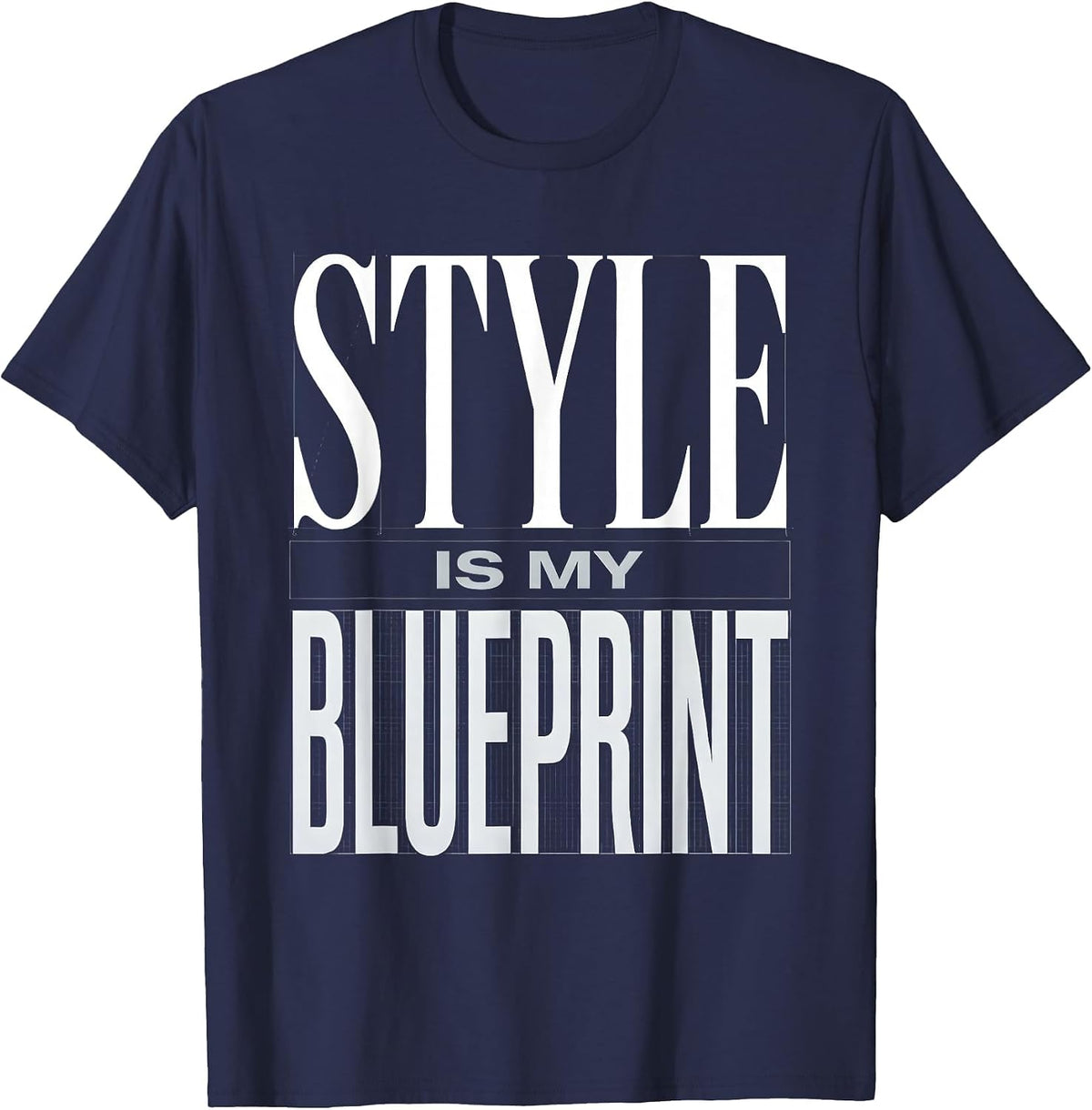 Style Is My Blueprint Men's Graphic Design T-Shirt - Navy Blue