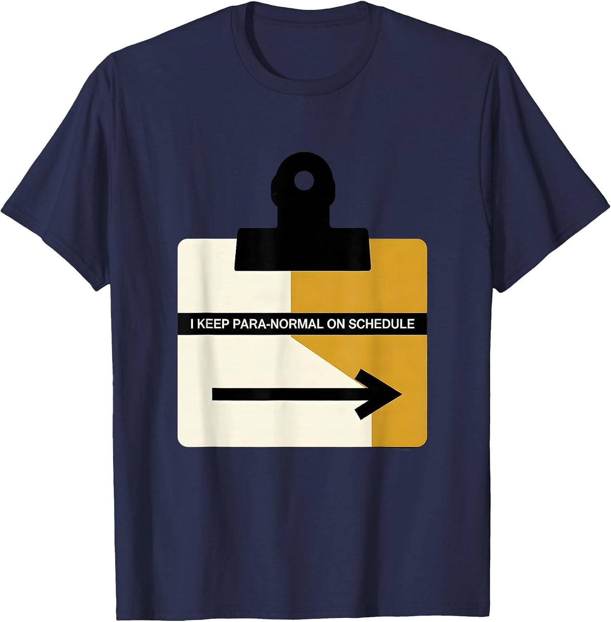 Men's I Keep Para-Normal On Schedule Funny Paraprofessional School T-Shirt - Navy Blue