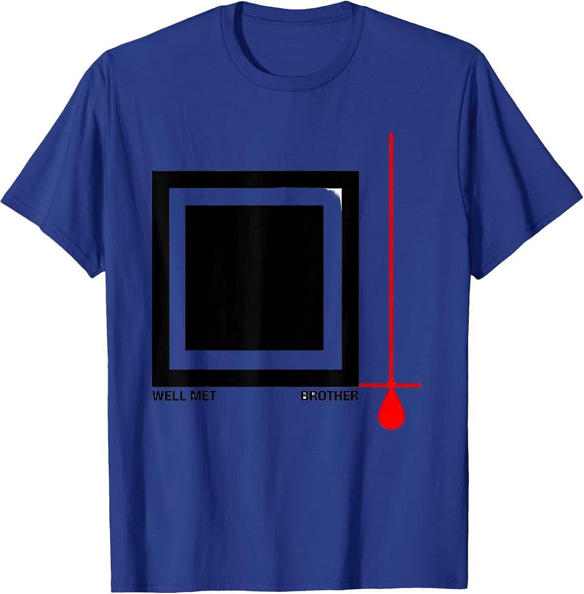 Men's Well Met, Brother Freemason Square And Compass Masonic Pride T-Shirt - Royal Blue