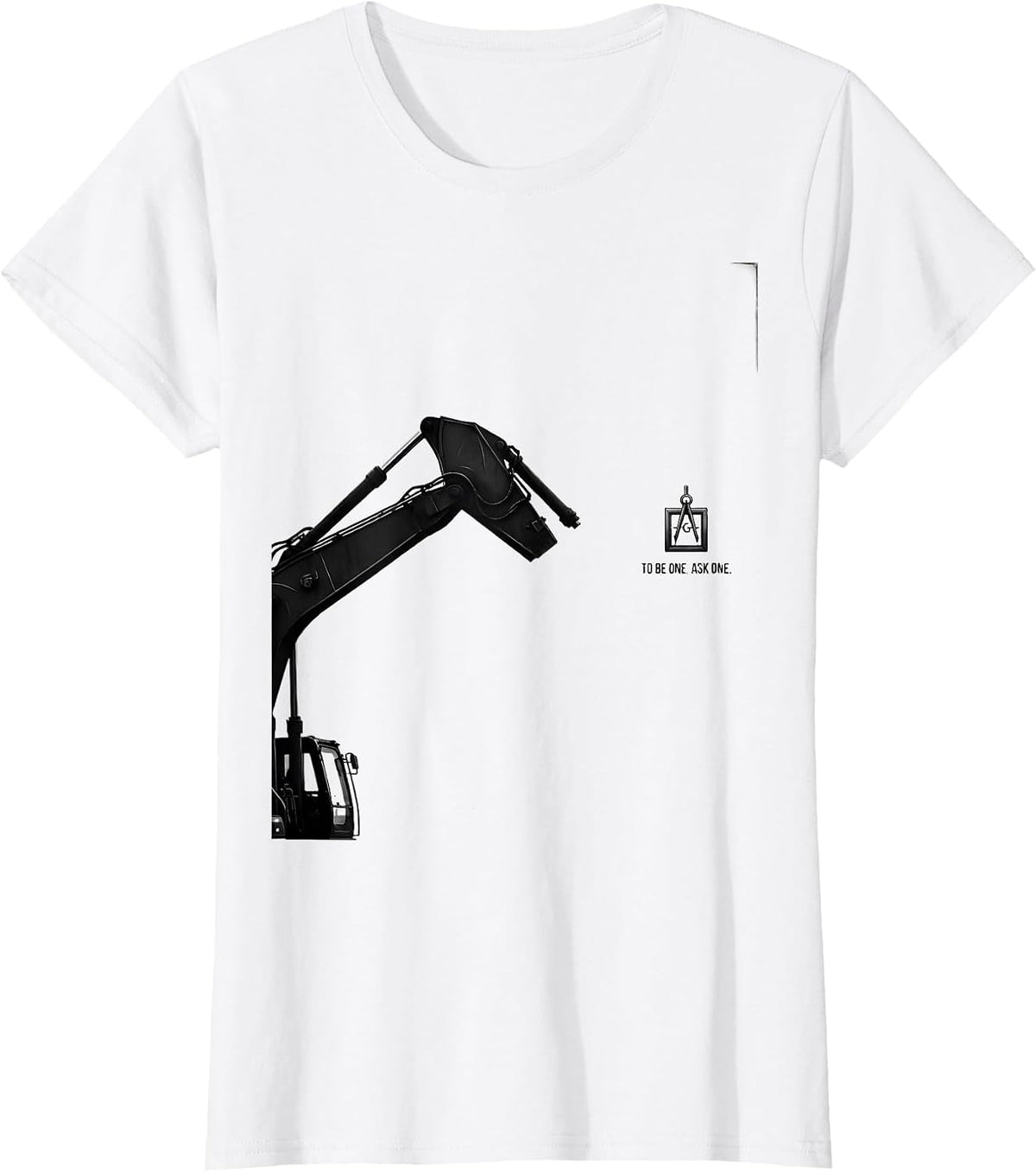 To Be One, Ask One Masonic Fraternal Pride Freemason Lodge T-Shirt - White