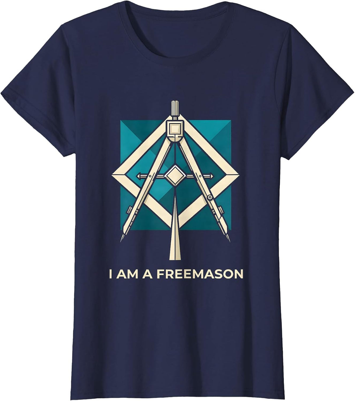 Women's I Am A Freemason Masonic Square And Compass Fraternal Pride T-Shirt - Navy Blue