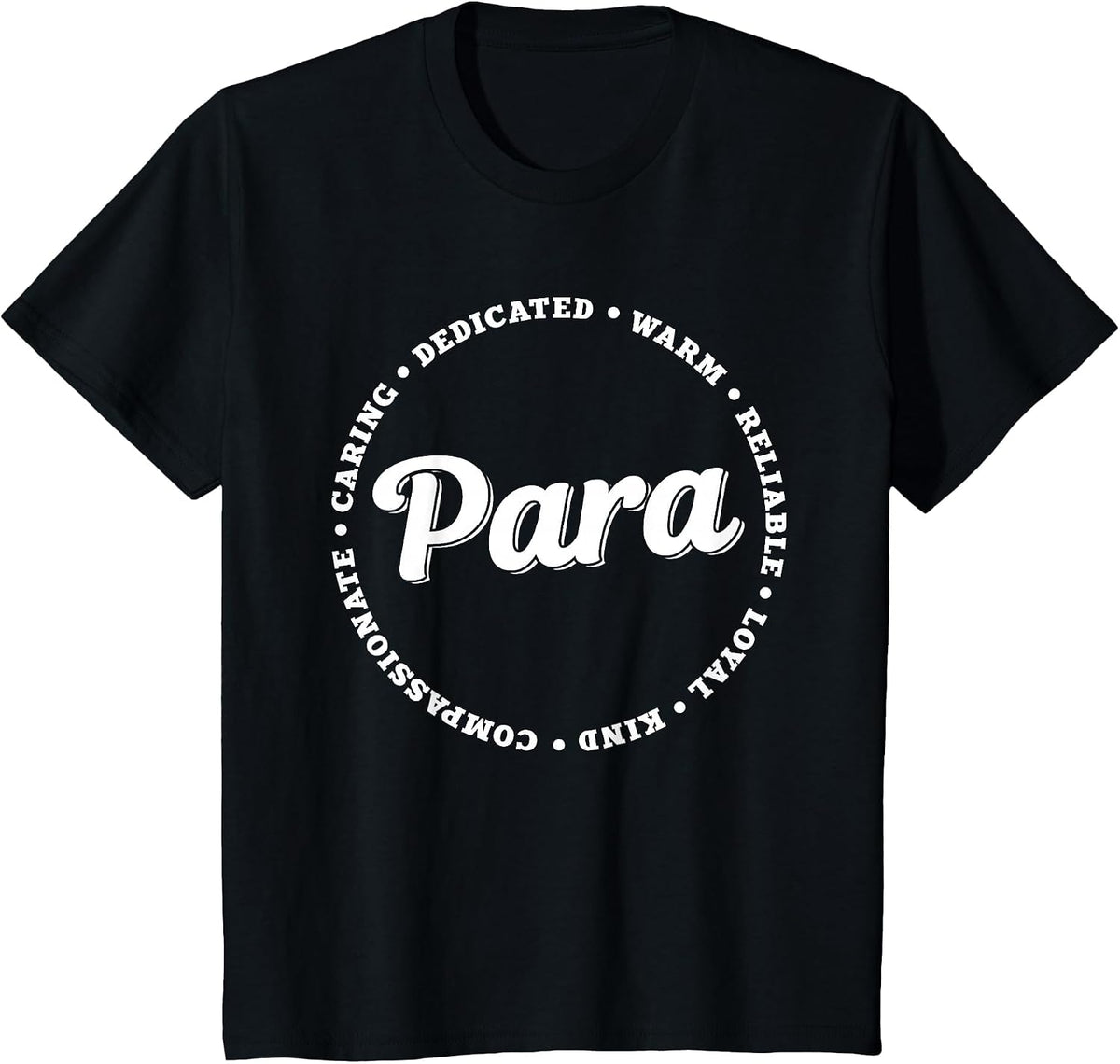 Paraprofessional Paraeducator Educator Teacher's Aide T-Shirt - Black