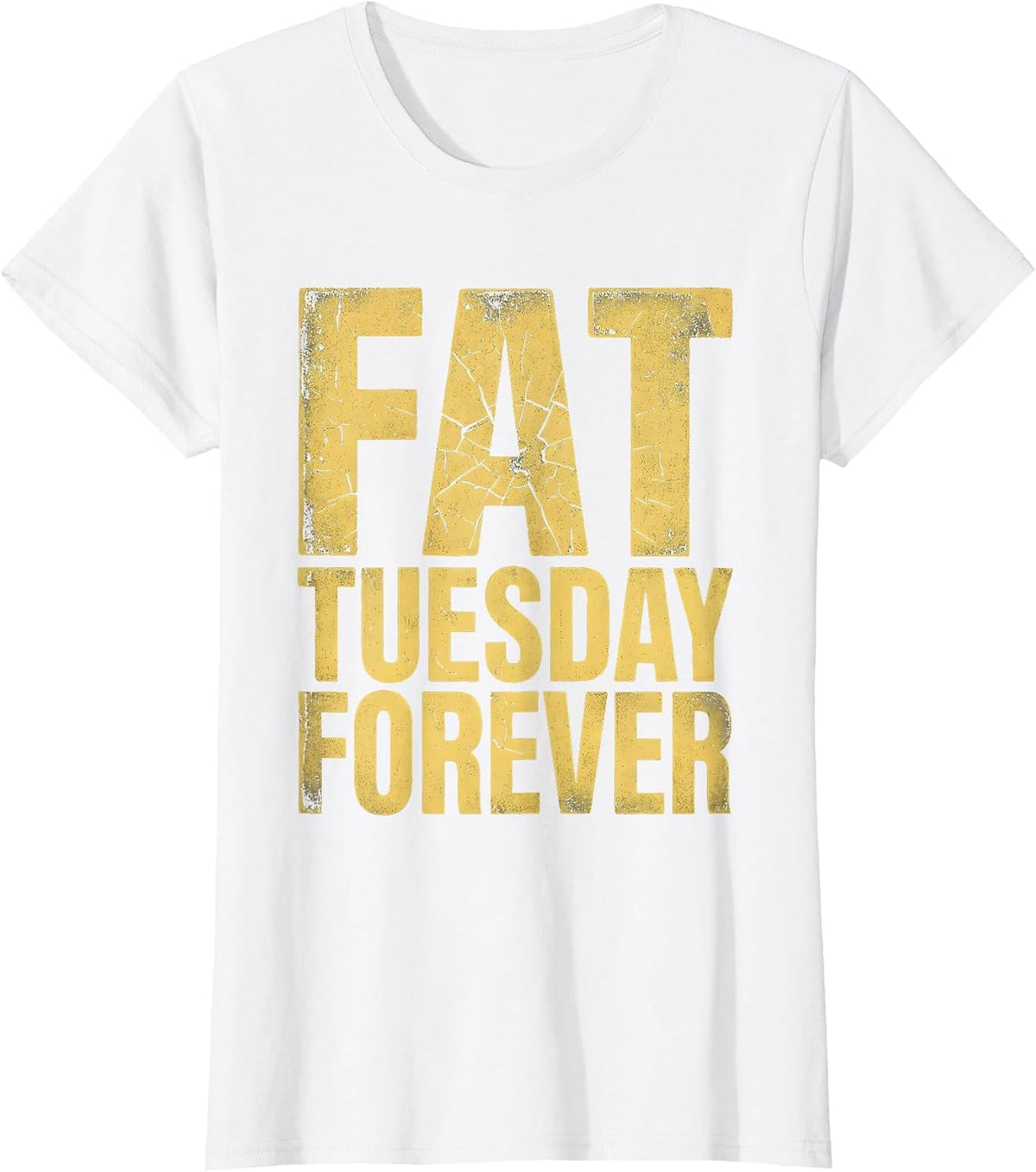 Fat Tuesday Forever Mardi Gras Celebration Design T-Shirt - White