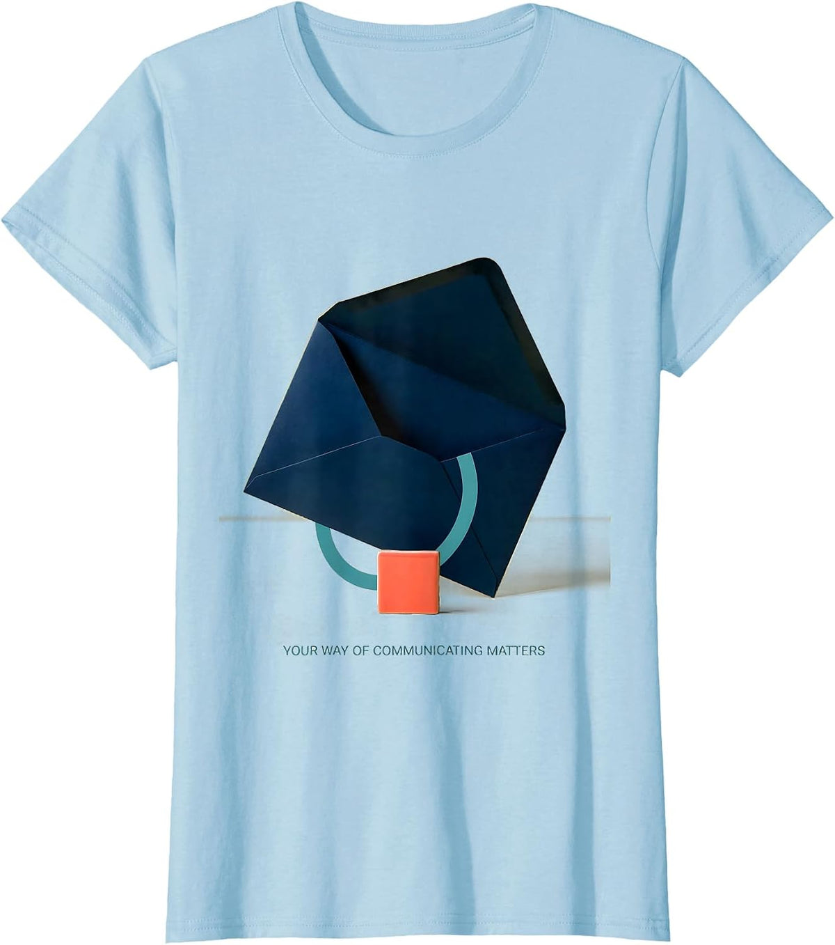 Women's Your Way Of Communicating Matters Speech Language T-Shirt - Baby Blue