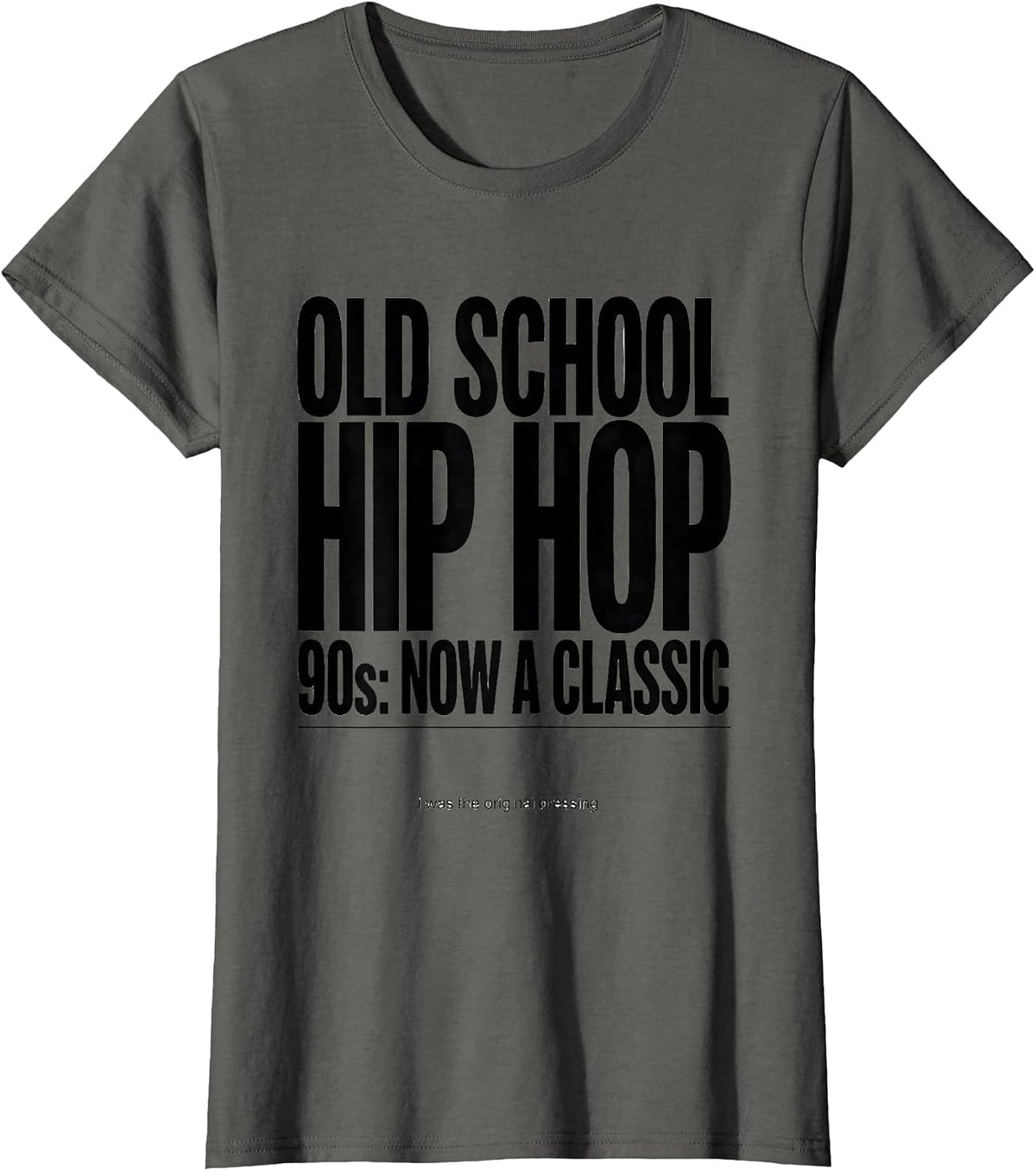 Women's Old School Hip Hop 90s Classic Retro Nostalgia T-Shirt - Asphalt Grey